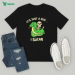 It's Just A Hug I Swear Snake Skeleton T-Shirt