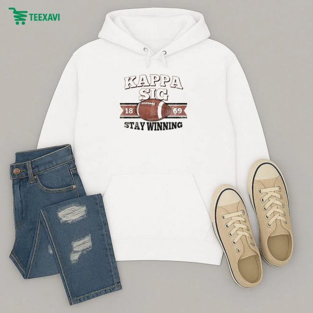 Kappa Sig Stay Winning Football 1869 Hoodie