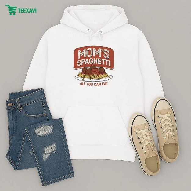 Moms Spaghetti All You Can Eat Hoodie