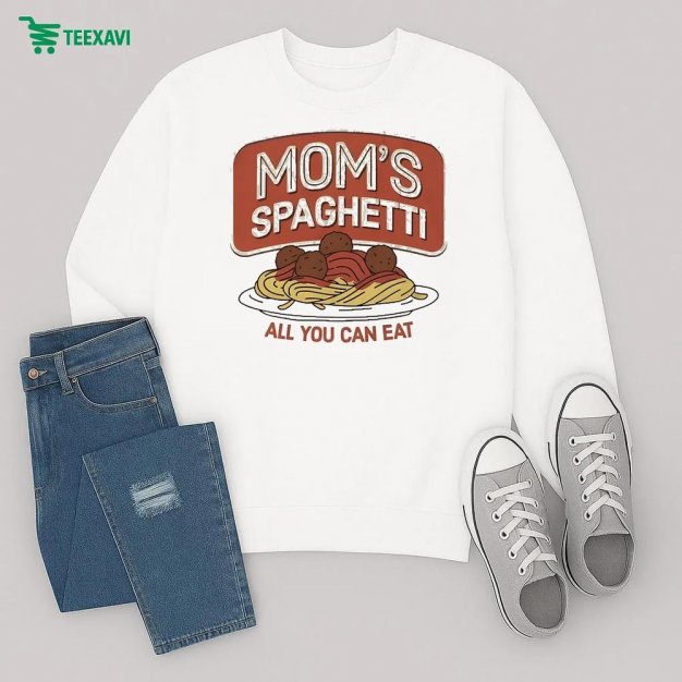 Moms Spaghetti All You Can Eat Sweatshirt