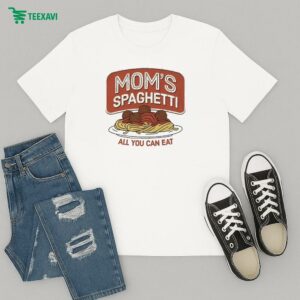 Mom’s Spaghetti All You Can Eat T-Shirt