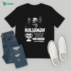 Ninjaman Don Gorgon Real Badman Best Dad In The World T-Shirt