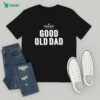 Dad Decent Monarch T-Shirt