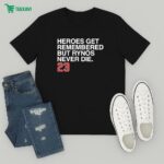 Ryne Sandberg Heroes Get Remembered But Rynos Never Die 23 T-Shirt
