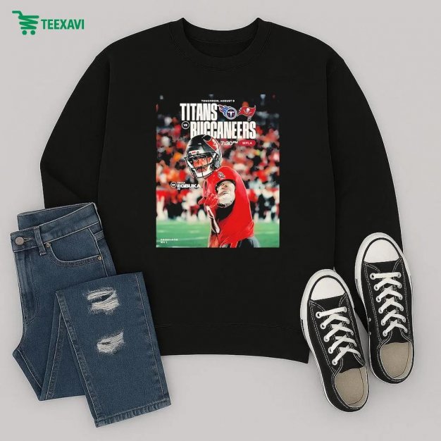 Tennessee Titans Vs Tampa Bay Buccaneers On August 9 2025 Nfl Preseason Matchup Sweatshirt Tennessee Titans Vs Tampa Bay Buccaneers On August 9 2025 Nfl Preseason Matchup Sweatshirt
