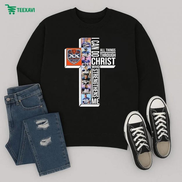 The Chicago Bears 40th Super Bowl Xx 1985 2025 I Can Do Through All Things Through Who Strengthens Me Signatures Sweatshirt
