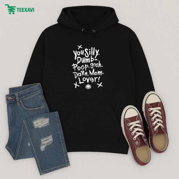 The Offspring You Silly Dumb Poop Gosh Darn Mom Lover Hoodie