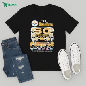 The Pittsburgh Steelers 50th Anniversary Super Bowl Champions Thank You For The Memories T-Shirt